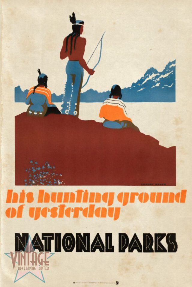 His Hunting Ground of Yesterday - USA National Parks - Vintagelized