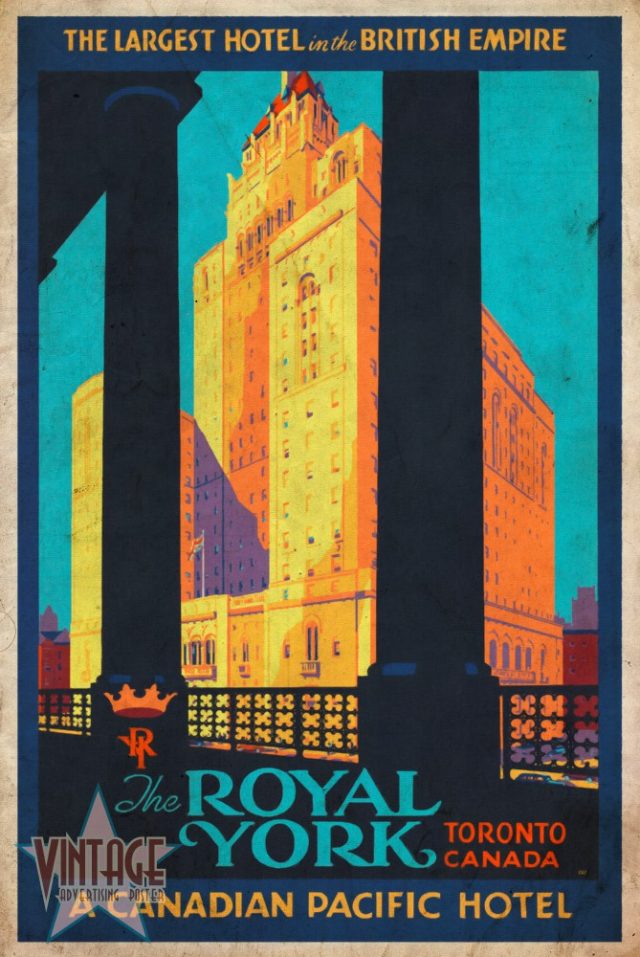 The Royal York Hotel - Vintage Poster - Vintagelized